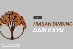 Hiasan Dinding Dari Kayu
